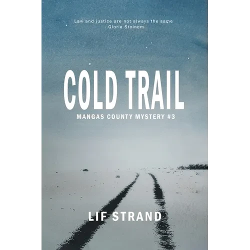 Cold Trail Mangas County Mysteries Book 3 - Paperback