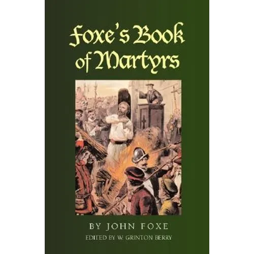 Foxe's Book of Martyrs - Paperback