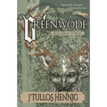 Greenwode - Hardcover