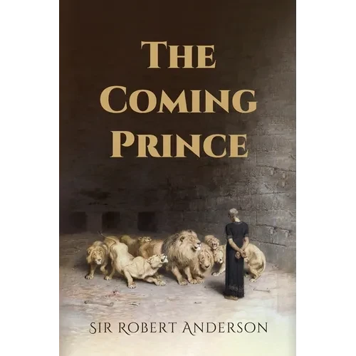 The Coming Prince - Paperback