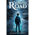 Borrowed Road - Hardcover