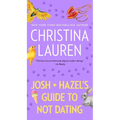 Josh and Hazel's Guide to Not Dating