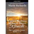 Carsen Brothers of Sweet Rivers Ranch: Complete Series - Paperback