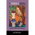 The Fourfold Gospel, Volume 4: A Formational Commentary on Matthew, Mark, Luke, and John: From Agony to Ascension - Hardcover