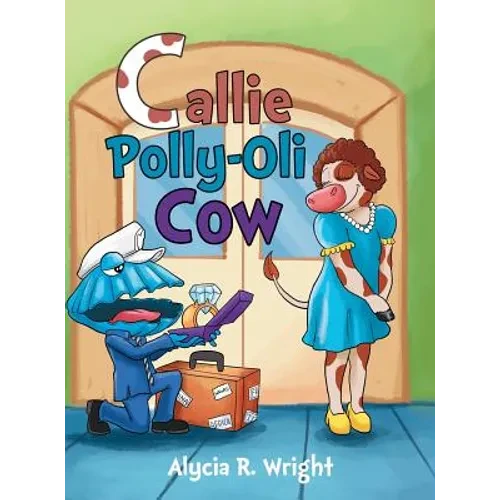 Callie Polly-Oli Cow - Hardcover