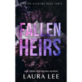 Fallen Heirs - Special Edition: A Dark High School Bully Romance - Hardcover