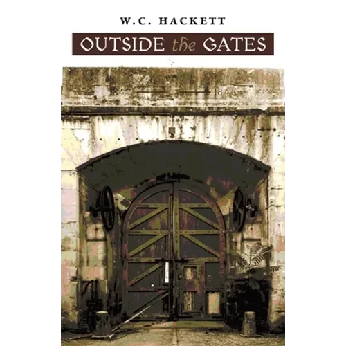 Outside the Gates - Paperback