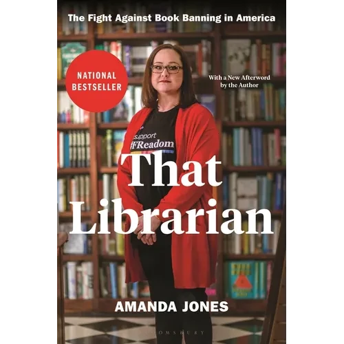 That Librarian: The Fight Against Book Banning in America - Paperback