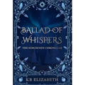 Ballad of Whispers - Hardcover