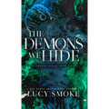 The Demons We Hide - Hardcover