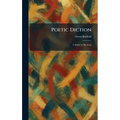 Poetic Diction: A Study in Meaning - Hardcover