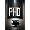 From Prison To PHD - Paperback