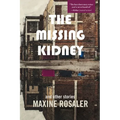 The Missing Kidney and Other Stories: And Other Stories - Paperback