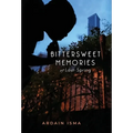 Bittersweet Memories of Last Spring - Hardcover