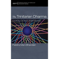The Trinitarian Dharma: Contributing to the Mosaic of Global Christianity - Hardcover