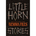 Little Horn: Stories - Paperback