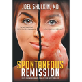 Spontaneous Remission - Hardcover