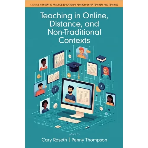 Teaching in Online, Distance, and Non-Traditional Contexts - Hardcover