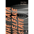 The Data Welfare State - Hardcover