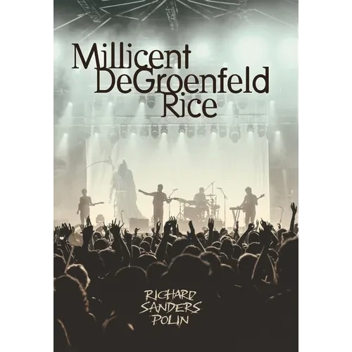Millicent DeGroenfeld Rice - Hardcover