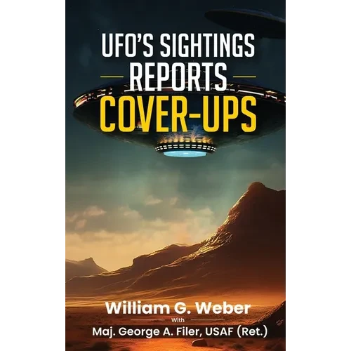 Ufo's Sightings Reports Cover-Ups - Hardcover