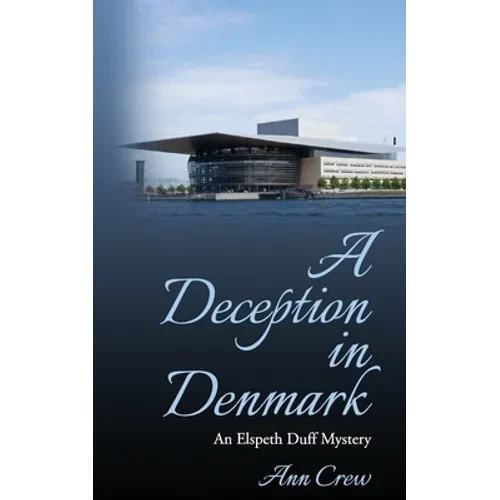 A Deception in Denmark: An Elspeth Duff Mystery - Paperback