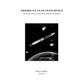 America's Leap Into Space: My Time at JPL and the First Explorer Satellites - Paperback