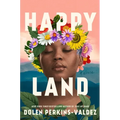 Happy Land - Library Binding