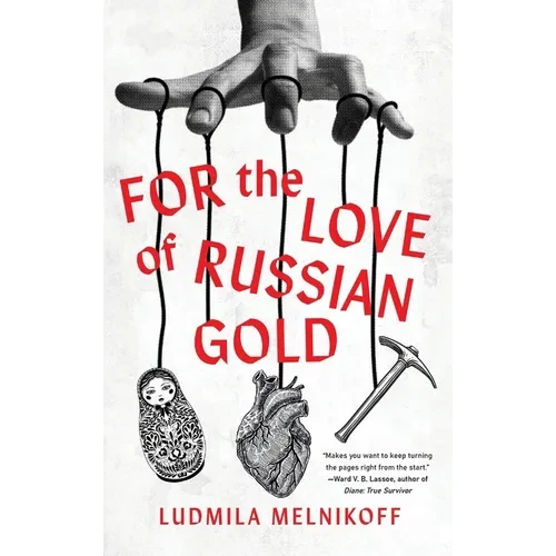 For the Love of Russian Gold - Hardcover