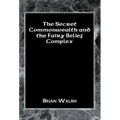 The Secret Commonwealth and the Fairy Belief Complex - Hardcover