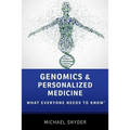 Genomics and Personalized Medicine: What Everyone Needs to Know(r) - Hardcover