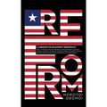 Reform: A Liberian Development Manifesto - Hardcover