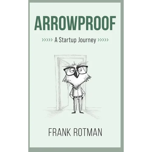 ArrowProof - Hardcover