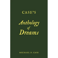 Case's Anthology of Dreams - Paperback