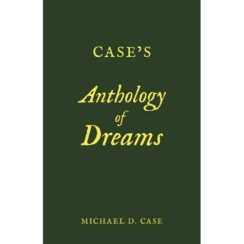Case's Anthology of Dreams - Paperback