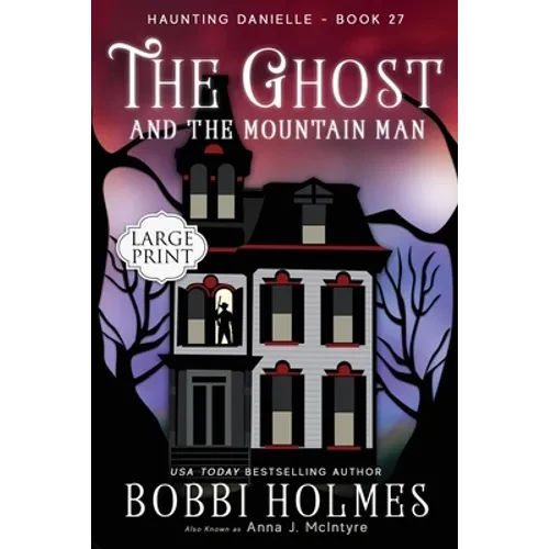 The Ghost and the Mountain Man - Paperback