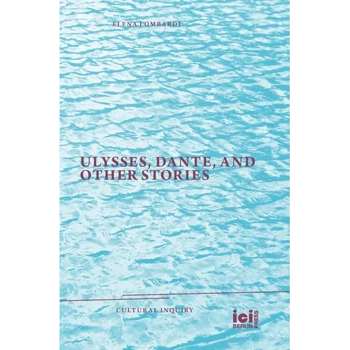 Ulysses, Dante, and Other Stories - Hardcover