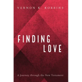 Finding Love: A Journey Through the New Testament - Hardcover