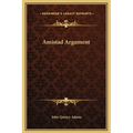 Amistad Argument - Hardcover