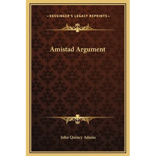 Amistad Argument - Hardcover