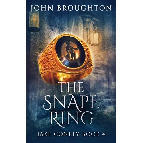 The Snape Ring: A Paranormal Mystery - Hardcover