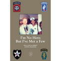 I'm No Hero But I've Met A Few - Paperback