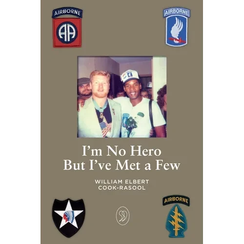I'm No Hero But I've Met A Few - Paperback