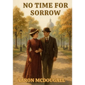 No Time For Sorrow - Hardcover