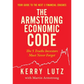 The Armstrong Economic Code: The 5 Truths Investors Must Never Forget