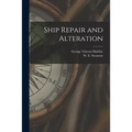 Ship Repair and Alteration - Paperback
