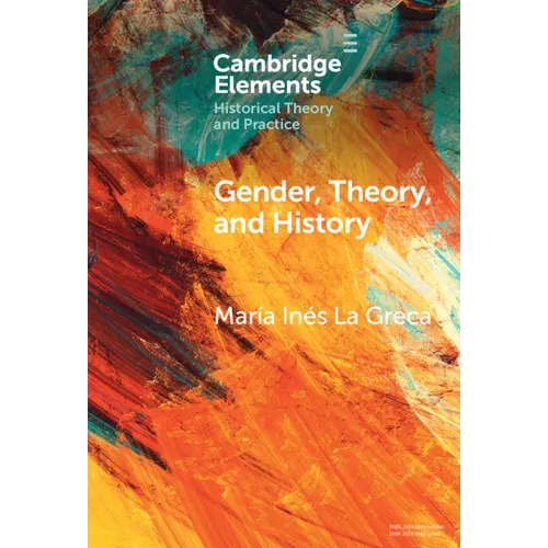 Gender, Theory, and History