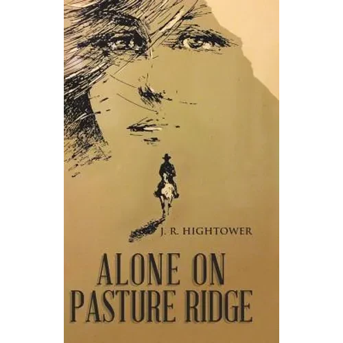 Alone on Pasture Ridge - Hardcover