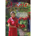A Rose with Broken Thorns: Esperanza's Story: Redemption from Human Trafficking - Hardcover