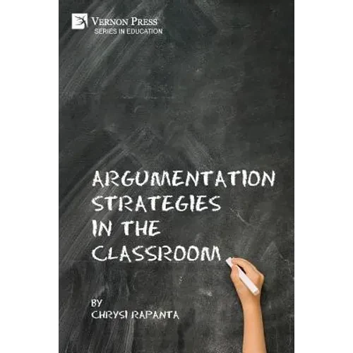 Argumentation Strategies in the Classroom - Paperback